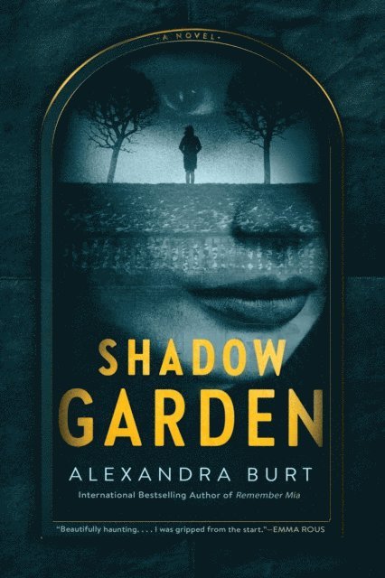 Alexandra Burt - Shadow Garden, E-bok
