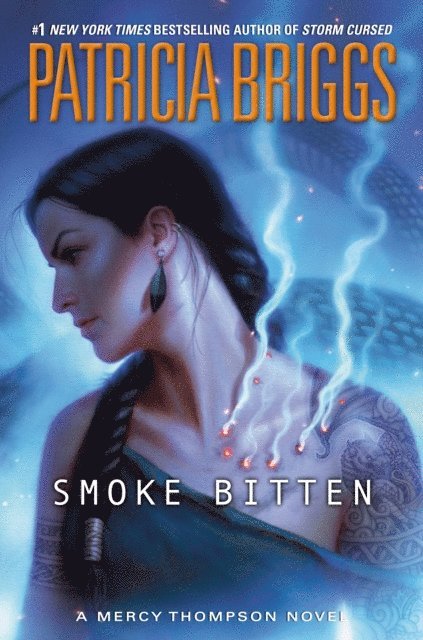 Patricia Briggs - Smoke Bitten, E-bok
