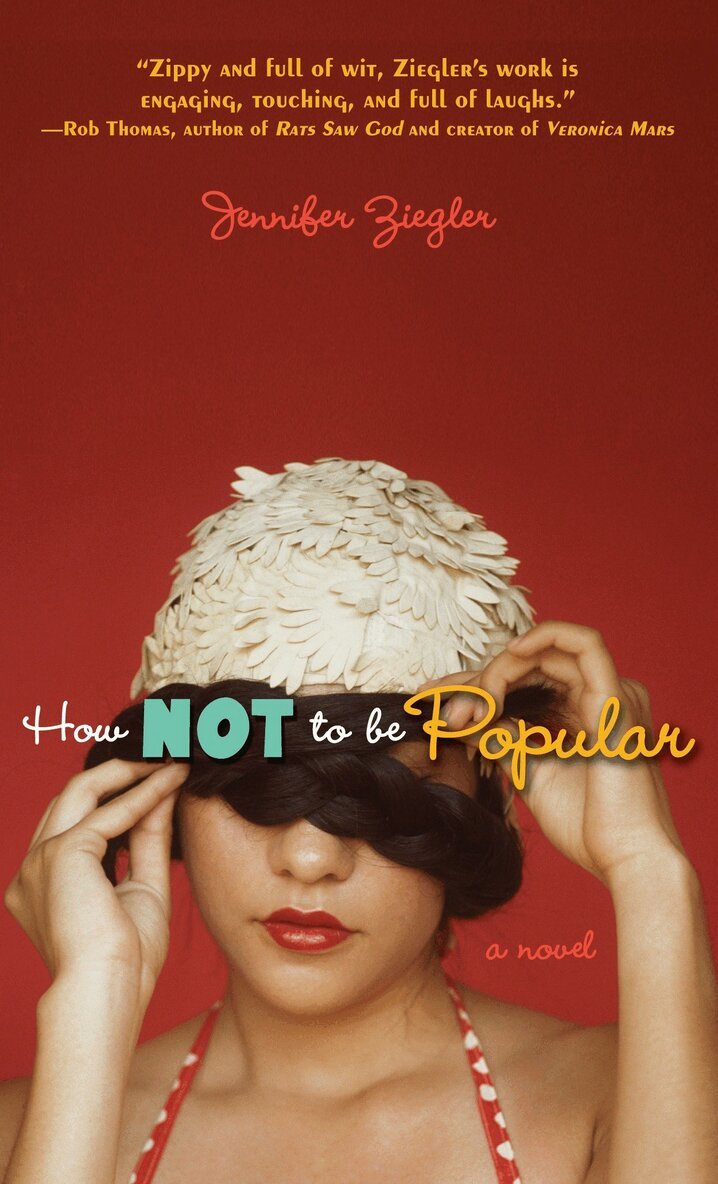 Jennifer Ziegler - How Not to Be Popular, Häftad