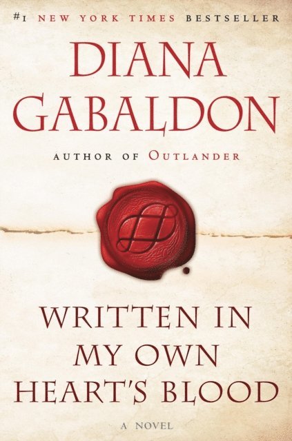 Diana Gabaldon - Written in My Own Heart's Blood, E-bok