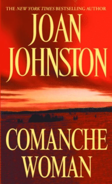 Joan Johnston - Comanche Woman, E-bok