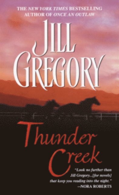 Jill Gregory - Thunder Creek, E-bok