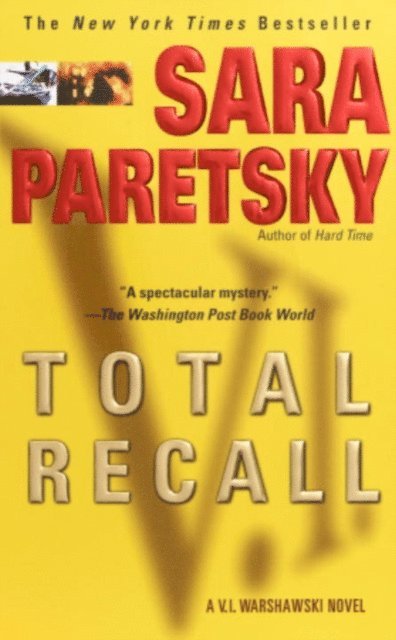 Sara Paretsky - Total Recall, E-bok