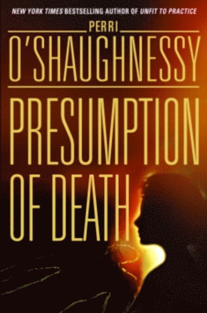 Perri O'Shaughnessy - Presumption of Death, E-bok