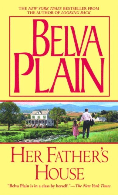 Belva Plain - Her Father's House, E-bok