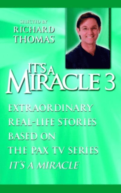 Richard Thomas - It's a Miracle 3, E-bok