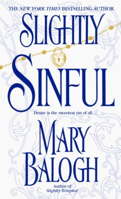 Mary Balogh - Slightly Sinful, E-bok