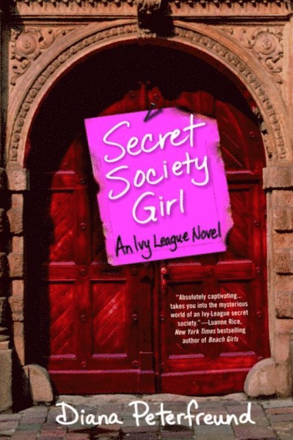 Diana Peterfreund - Secret Society Girl, E-bok