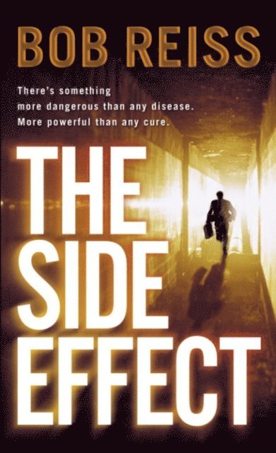 Bob Reiss - Side Effect, E-bok