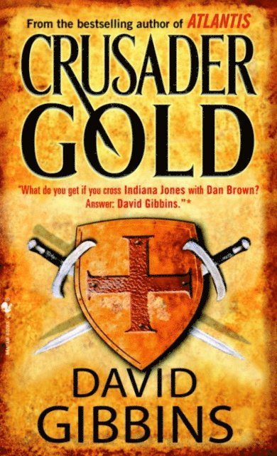 David Gibbins - Crusader Gold, E-bok