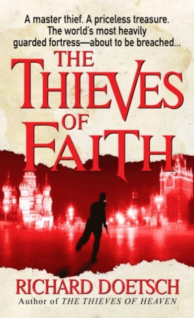 Richard Doetsch - Thieves of Faith, E-bok