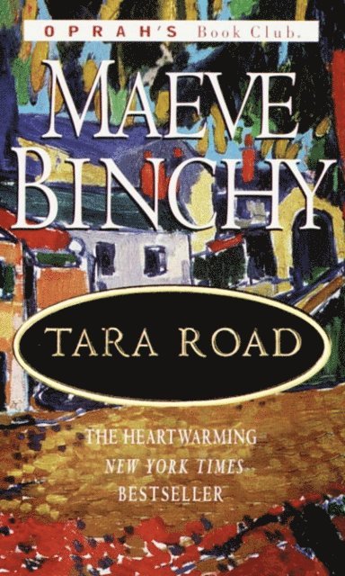 Maeve Binchy - Tara Road, E-bok