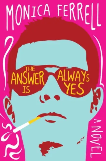 Monica Ferrell - Answer Is Always Yes, E-bok. Tillgänglighet: Lägg i varukorg
