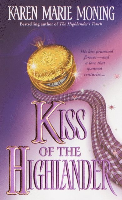 Karen Marie Moning - Kiss of the Highlander, E-bok