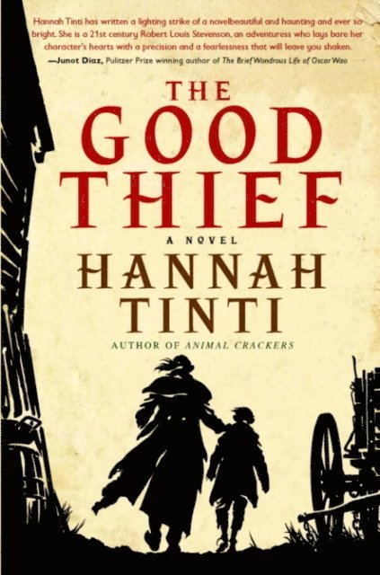 Hannah Tinti - Good Thief, E-bok