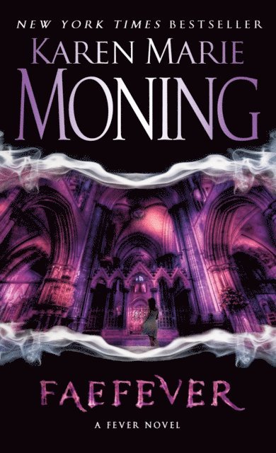 Karen Marie Moning - Faefever, E-bok