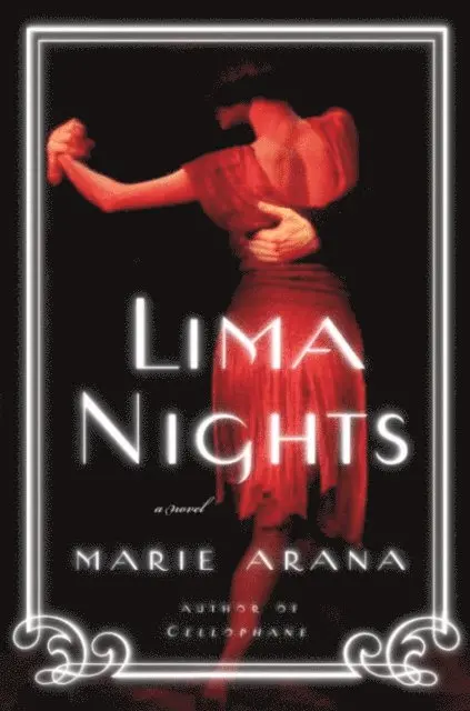 Marie Arana - Lima Nights, E-bok. Tillgänglighet: Lägg i varukorg