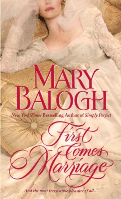 Mary Balogh - First Comes Marriage, E-bok