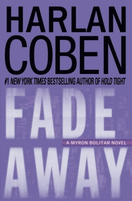Harlan Coben - Fade Away, E-bok