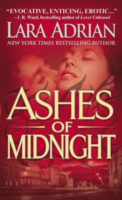 Lara Adrian - Ashes of Midnight, E-bok