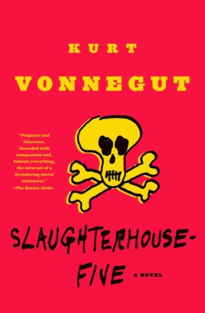Kurt Vonnegut - Slaughterhouse-Five, E-bok