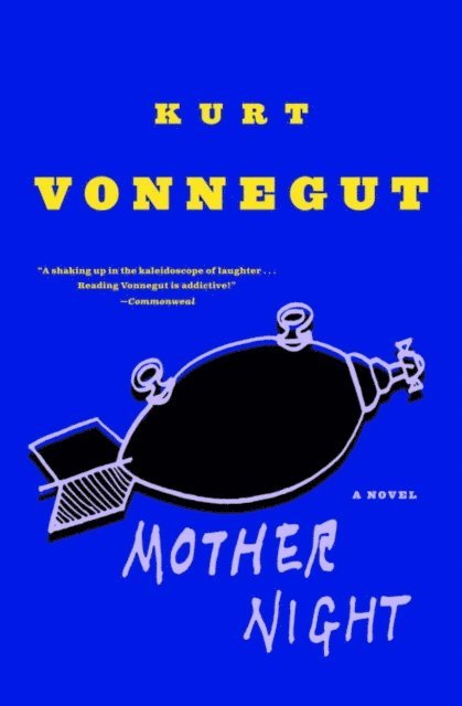 Kurt Vonnegut - Mother Night, E-bok
