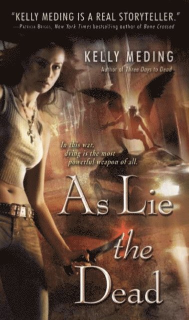 Kelly Meding - As Lie the Dead, E-bok