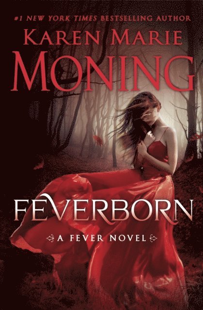 Karen Marie Moning - Feverborn, E-bok