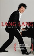 Lang Lang: Playing with Flying Keys
