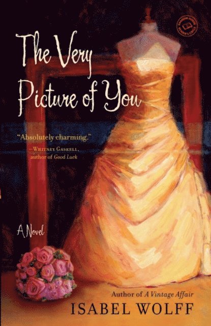 Isabel Wolff - Very Picture of You, E-bok