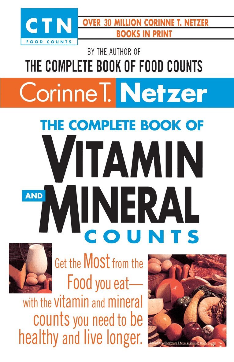 Corinne T. Netzer - Complete Book of Vitamin and Mineral Counts, Häftad