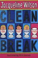 Clean Break av Jacqueline Wilson