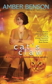 Cat's Claw: A Calliope Reaper-Jones Novel