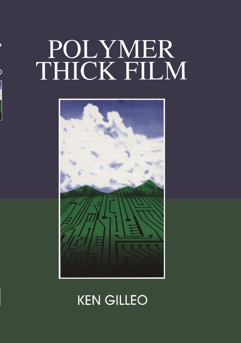 Ken Gilleo - Polymer Thick Film, Inbunden. Tillgänglighet: Lägg i varukorg
