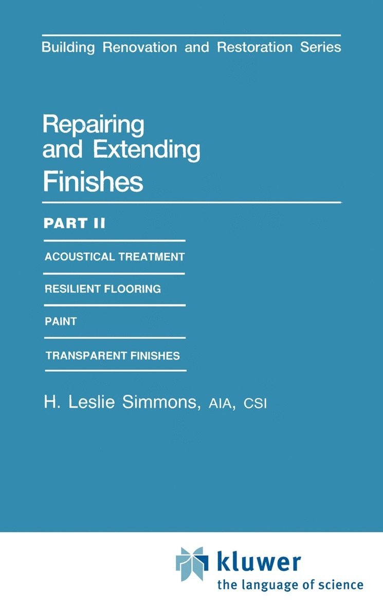 H. Leslie Simmons, H.L. Simmons - Repairing and Extending Finishes, Inbunden