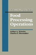 Computerized Food Processing Operations