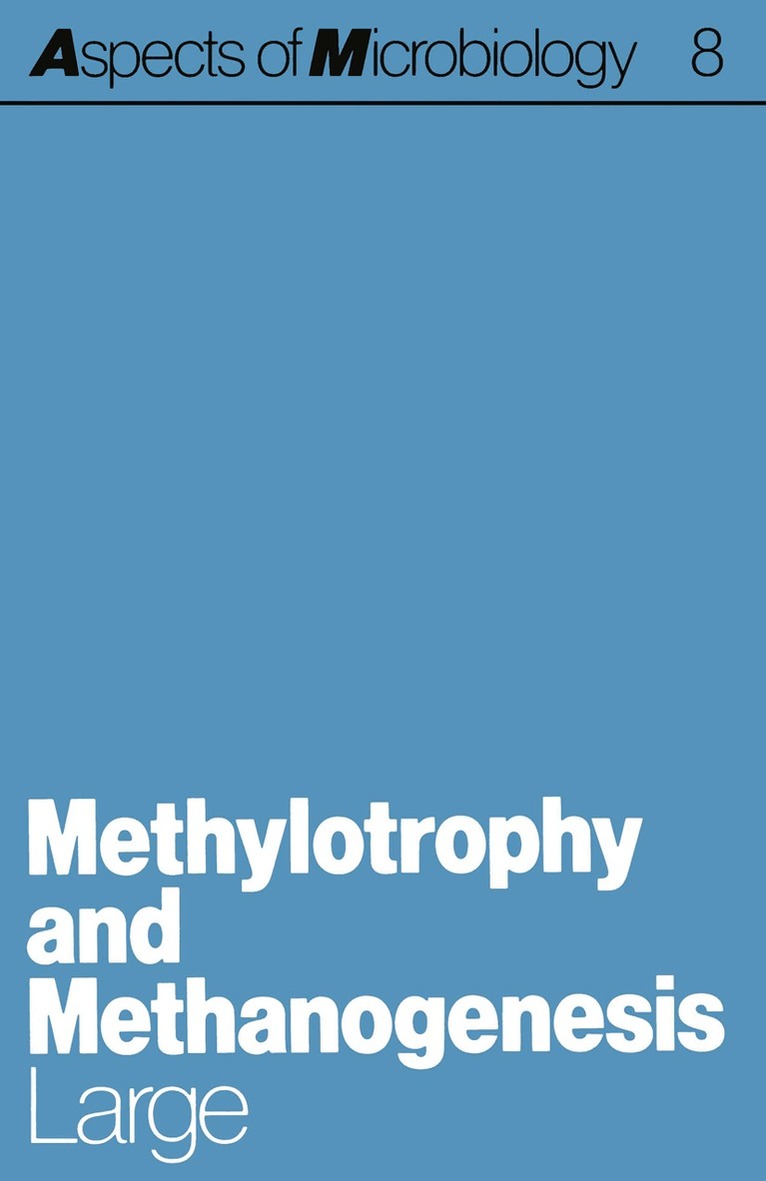 P. Large - Methylotrophy and Methanogenesis, Häftad