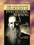 The Philosophy and Practice of Psychiatric Nursing