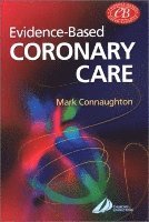 Evidence-Based Coronary Care