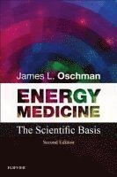 James L. Oschman - Energy Medicine, Häftad