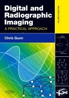 Chris Gunn - Digital and Radiographic Imaging, Häftad. Tillgänglighet: Lägg i varukorg
