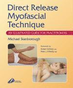 Michael Stanborough - Direct Release Myofascial Technique, Inbunden