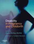 Disability in Pregnancy and Childbirth