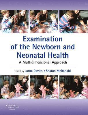 Lorna Davies, Sharon McDonald - Examination of the Newborn and Neonatal Health, Häftad. Tillgänglighet: Lägg i varukorg