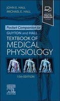 Pocket Companion to Guyton and Hall Textbook of Medical Physiology