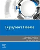 Lawrence C. Hurst, Marie A. Badalamente, David Edward Komatsu - Dupuytren's Disease, Häftad. Tillgänglighet: Lägg i varukorg