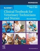 Oreta M. Samples, Paige A. Allen - Workbook for McCurnin's Clinical Textbook for Veterinary Technicians and Nurses, Häftad