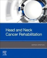 Adrian Cristian - Head and Neck Cancer Rehabilitation, Häftad. Tillgänglighet: Lägg i varukorg