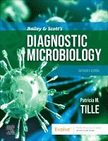 Patricia M. Tille - Bailey & Scott's Diagnostic Microbiology, Inbunden