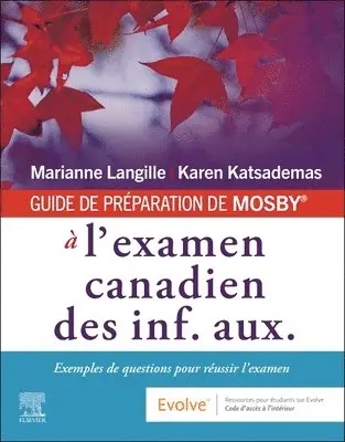 Marianne Langille, Karen Katsademas - GUIDE DE PR�PARATION DE MOSBY� � l'examen canadien des inf. aux., Häftad. Tillgänglighet: Lägg i varukorg